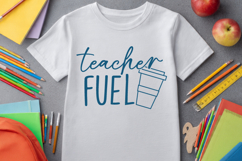 Teacher Fuel SVG - Back To School SVG Design - Teacher SVG Product Image 2