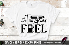 Teacher Fuel SVG - Teacher Design Product Image 1