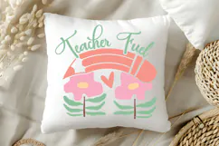 Teacher Fuel SVG | Boho Teacher SVG | Teacher Floral PNG Product Image 4