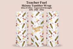 teacher fuel skinny tumbler sublimation design for 20oz and 30oz skinny tumbler sublimation wrap