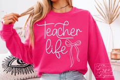Coquette Teacher Life SVG PNG - Teacher Shirt Design Product Image 6
