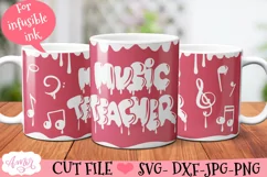 Music teacher mug wrap SVG for infusible ink- 12oz Cricut Product Image 1