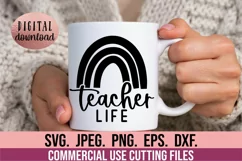Teacher Life SVG Rainbow - Teacher SVG - Teacher Quote SVG Product Image 2