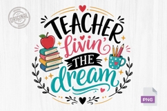Teacher Livin' The Dream Funny PNG Product Image 1
