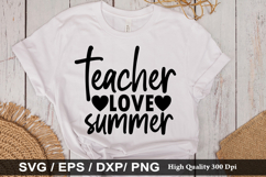 Teacher love summer SVG - Teacher Design Product Image 1