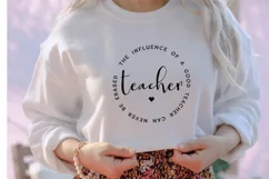 Influence of a Good Teacher SVG | Teacher Quote Cricut File Product Image 1