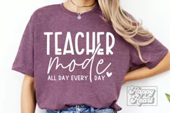 Teacher Mode SVG - Teacher Quote Teacher Life Best Teacher Product Image 2