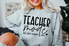 Teacher Mode SVG - Teacher Quote Teacher Life Best Teacher Product Image 3