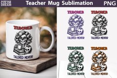 Teacher Mug Sublimation | Funny Teacher Skeleton Mug Product Image 1