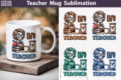 Teacher Mug Sublimation | Funny Teacher Skeleton Mug Product Image 1