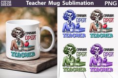 Teacher Mug Sublimation | Funny Teacher Skeleton Mug Product Image 1