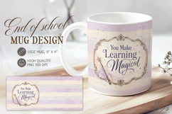 End of School Mug wrap teacher appreciation mug 15oz Product Image 1