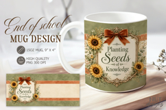 End of School Mug Seeds of Knowledge Mug 15 oz Product Image 1