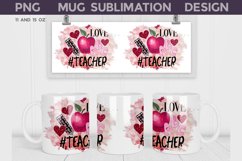 Teacher Love Mug Wrap | Teacher Valentine Sublimation Design Product Image 1