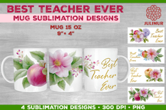 Watercolor &quot;Best Teacher Ever&quot; Mug Sublimation Design Product Image 1