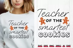 Christmas Teacher SVG | Teacher of the Smartest Cookies SVG Product Image 1