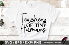 Teacher of Tiny Humans SVG - Teacher Design Product Image 1