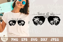Teacher Off Duty SVG PNG, Hello Summer svg, Summer Break svg Product Image 1