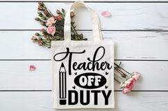 Teacher Off Duty SVG | Teacher SVG | Teacher PNG Product Image 4