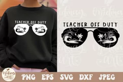 Teacher Off Duty SVG PNG, School Svg, Teacher Quote Svg Product Image 2