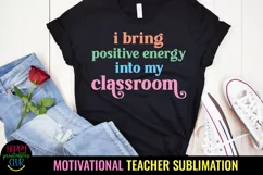 MOTIVATIONAL TEACHER SHIRTS SUBLIMATION I TEACHER POSITIVE AFFIRMATION SUBLIMATION DESIGN I TEACHER MENTAL HEALTH DESIGN I TEACHER SUBLIMATION