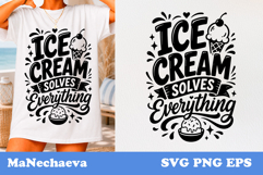 Ice Cream Solves Everything SVG | Summer Quote Product Image 1