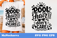 Summer Pool Quote SVG | Pool Hair Don’t Care Product Image 1
