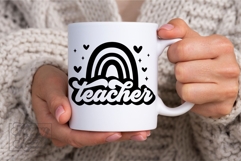 Rainbow Teacher SVG PNG - Teach Shirt Quote - Teacher Life Product Image 5
