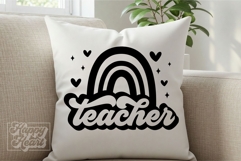 Rainbow Teacher SVG PNG - Teach Shirt Quote - Teacher Life Product Image 4