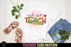 TEACHER SUBLIMATION DESIGNS I TEACHER BACK TO SCHOOL SHIRT PNG I BACK TO SCHOOL TEACHER SHIRT I TEACHER APPRECIATION SUBLIMATION DESIGNS
