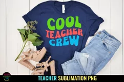 TEACHER SUBLIMATION DESIGNS I TEACHER BACK TO SCHOOL SHIRT PNG I BACK TO SCHOOL TEACHER SHIRT