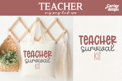 Teacher Survival Kit SVG