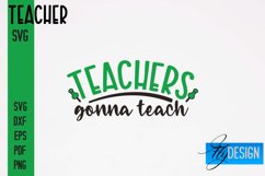 Teacher Quotes SVG Bundle|School Quotes SVG|Funny Teacher v1 Product Image 27