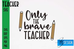 Teacher Quotes SVG Bundle|School Quotes SVG|Funny Teacher v2 Product Image 28