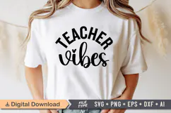 Teacher Vibes SVG | Teacher SVG | Teacher PNG Product Image 1
