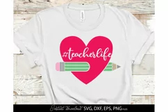 Teacher SVG, School Svg, Teacher quote SVG TEACHER LIFE Product Image 1