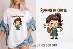 Coffee teacher sublimation | Sarcastic quote teacher clipart Product Image 1