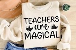 Teachers Are Magical SVG Design, Teacher&#039;s Day SVG Design Product Image 3