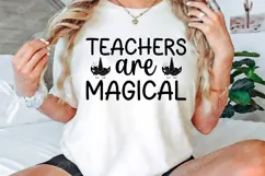 Teachers Are Magical SVG Design, Teacher's Day SVG Design Product Image 2