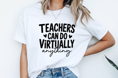 Teachers Can Do Virtually Anything SVG | Teacher SVG | Teach Product Image 2
