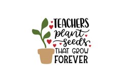 Teachers Plant Seeds SVG Cut File Product Image 1