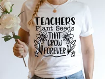 Teachers Plant Seeds that Grow Forever SVG PNG DXF, Cut File Product Image 3
