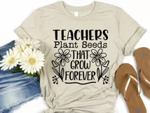 Teachers Plant Seeds that Grow Forever SVG PNG DXF, Cut File Product Image 4