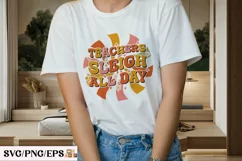 Teachers Sleigh All Day Christmas SVG T-shirt Design Product Image 3