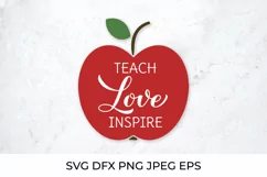 Teach love inspire lettering SVG. Teachers Day quote. Product Image 1