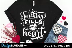 Teaching fills my heart SVG, Teacher valentine svgs, Product Image 2