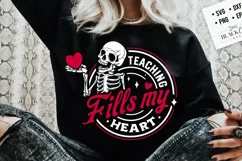 Teaching fills my heart svg, Teacher Valentine svg Product Image 1