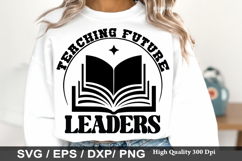 Boho Teacher SVG Design - Teaching Future Leaders Product Image 5