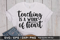 Teaching is a work of heart SVG - Teacher Design Product Image 1