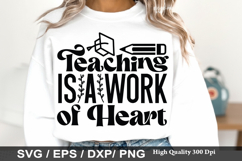 Teacher SVG Design - Teaching is a Work of Heart Product Image 2